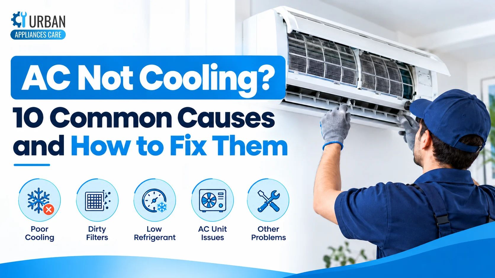 AC-Not-Cooling-10-Common-Causes-and-How-to-Fix-Them
